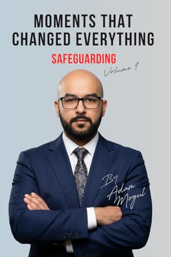 Cover of Moments That Changed Everything by Adam Mogul